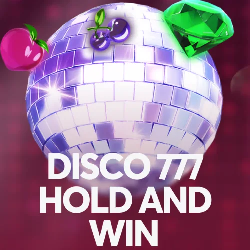 Disco 777 Hold and Win - AdvantPlay
