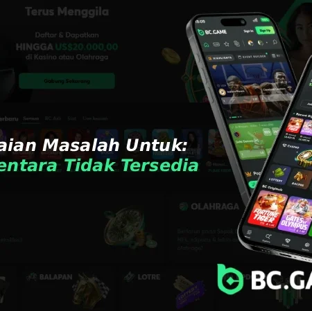 Akun BC Game Indonesia Sementara Tidak Tersedia