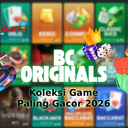 Game BC Originals Paling Gacor 2026