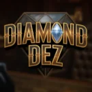 Diamond Dez