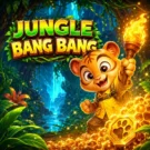 Jungle Bang Bang