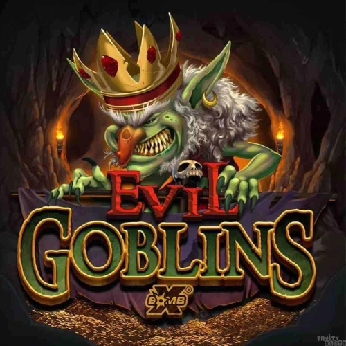 Evil Goblins xBomb