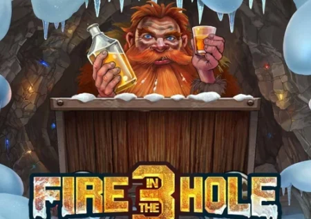 Fire In The Hole 3