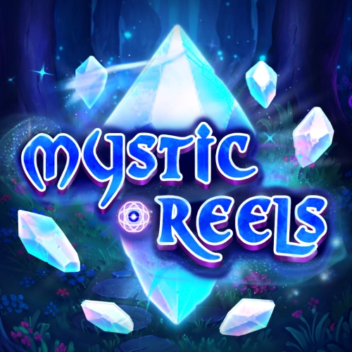 Mystic Reels