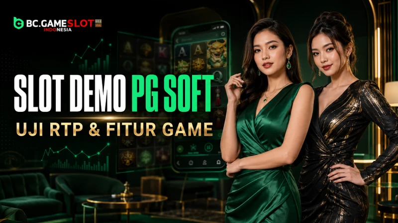 Slot demo PG Soft untuk menguji RTP dan fitur game